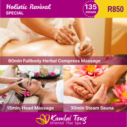 90 Min Fullbody Herbal Compress Massage 30 Min Steam Sauna 15 Min Head Massage R 85