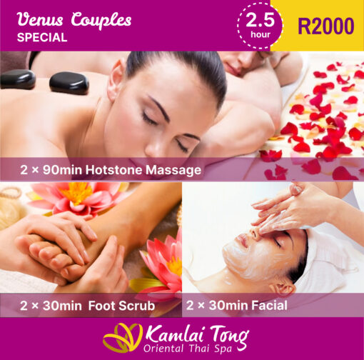 Venus Couples Special | 2.5 Hour 2x 30 Min Footscrub 2x 90 Min Hotstone Massage 2x 30 Min Facial R2000